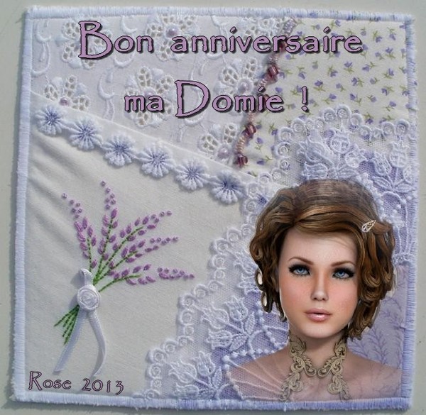 BON ANNIVERSAIRE MA DOMIE !